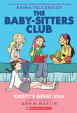 Front cover of the book 'Generic The Baby-Sitters Club Graphix#01: Kristy'S Great Idea' by Ann M Martin.