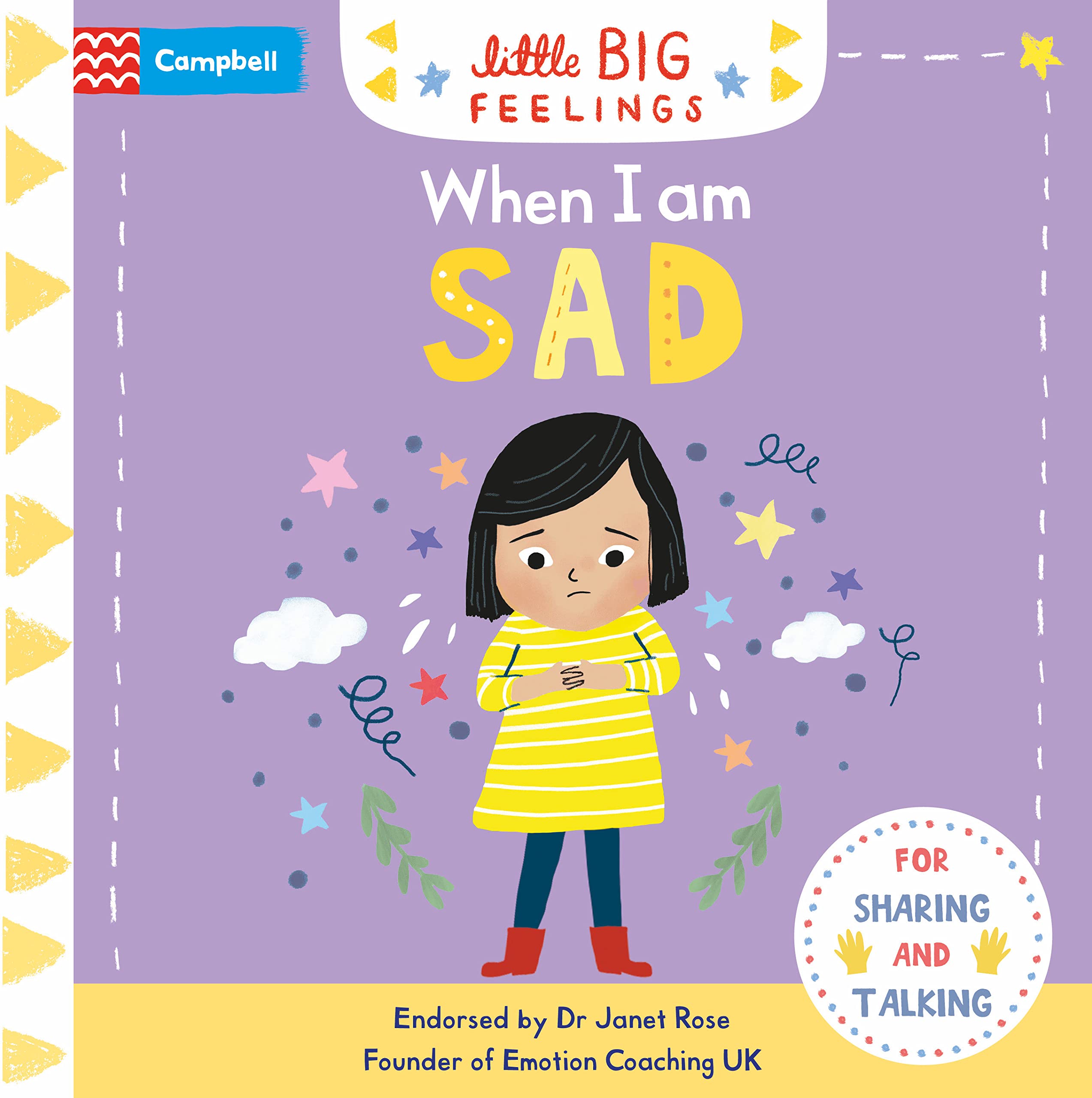 Front cover of the book 'When I am Sad (Campbell Little Big Feelings)' by Campbell Books.