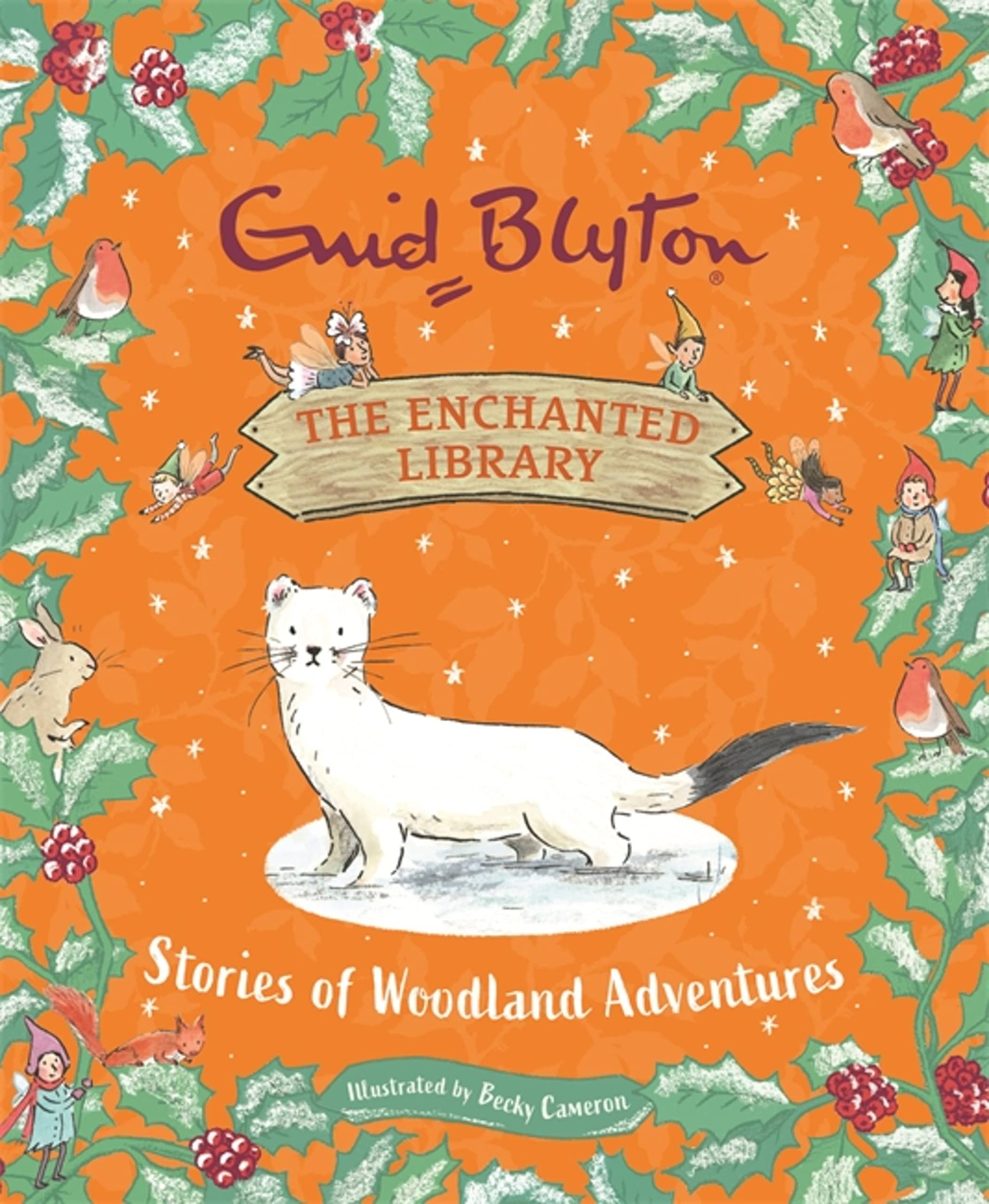 Front cover of the book 'The Enchanted Library: Stories of Woodland Adventures' by Enid Blyton.