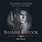 The Legends Of Indian Cinema : Shammi Kapoor – DEEPA GAHLOT [PB] | 9788183281034