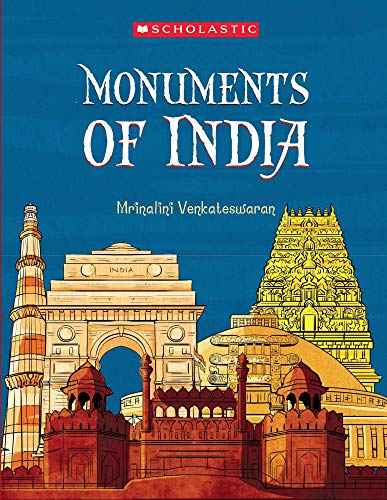 Monuments Of India – Mrinalini Venkateswaran [PB] | 9788184772838