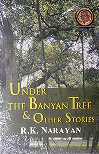 Under The Banyan Tree & Other Stories – R K NARAYAN [PB] | 9788185986142