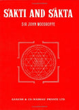 Sakti And Sakta – JOHN WOODROFFE [PB] | 9788185988030