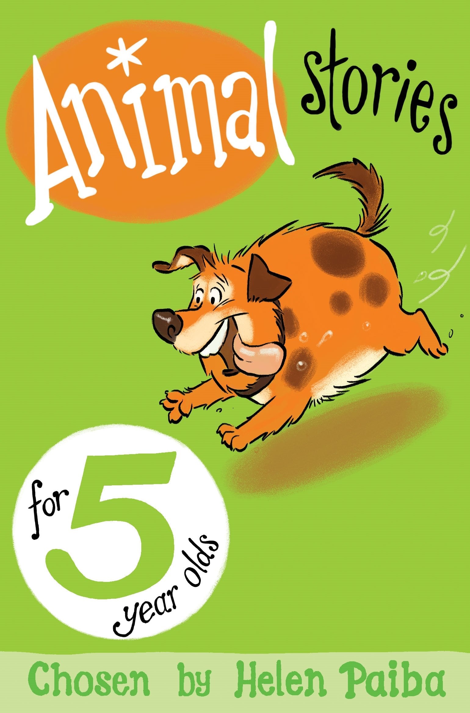 Front cover of the book 'Animal Stories for 5 Year Olds' by Helen Paiba.