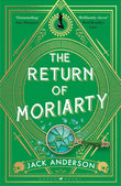 Front cover of the book 'The return of moriarty' by Jack Anderson.