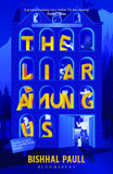 Front cover of the book 'The Liar Among Us' by Bishhal Paull.