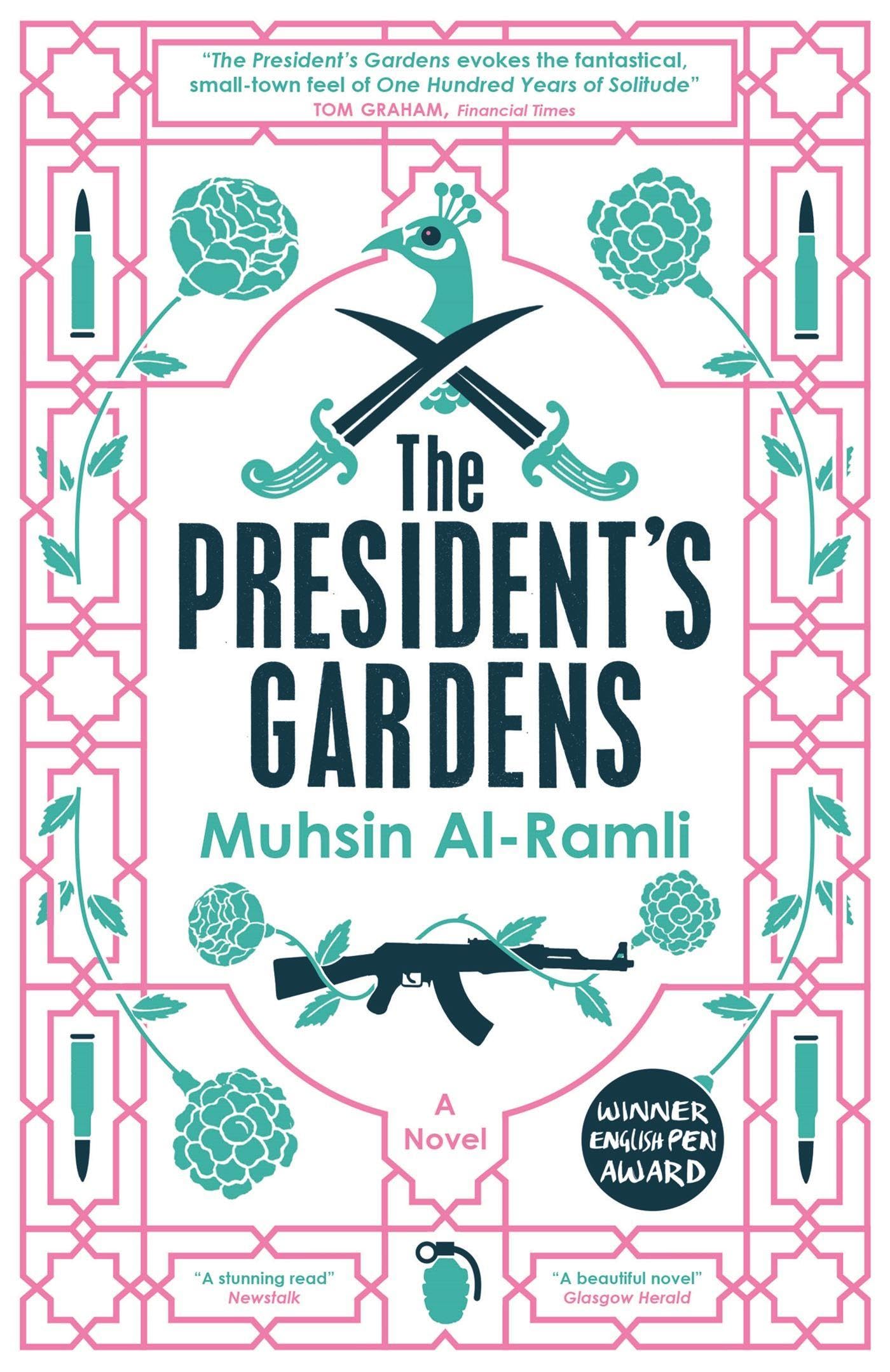 Front cover of the Paperback book 'The President's Gardens Muhsin Al-Ramli' by Muhsin Al-Ramli.