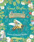 Front cover of the book 'Stories of Animal Secrets (The Enchanted Library)' by Enid Blyton.