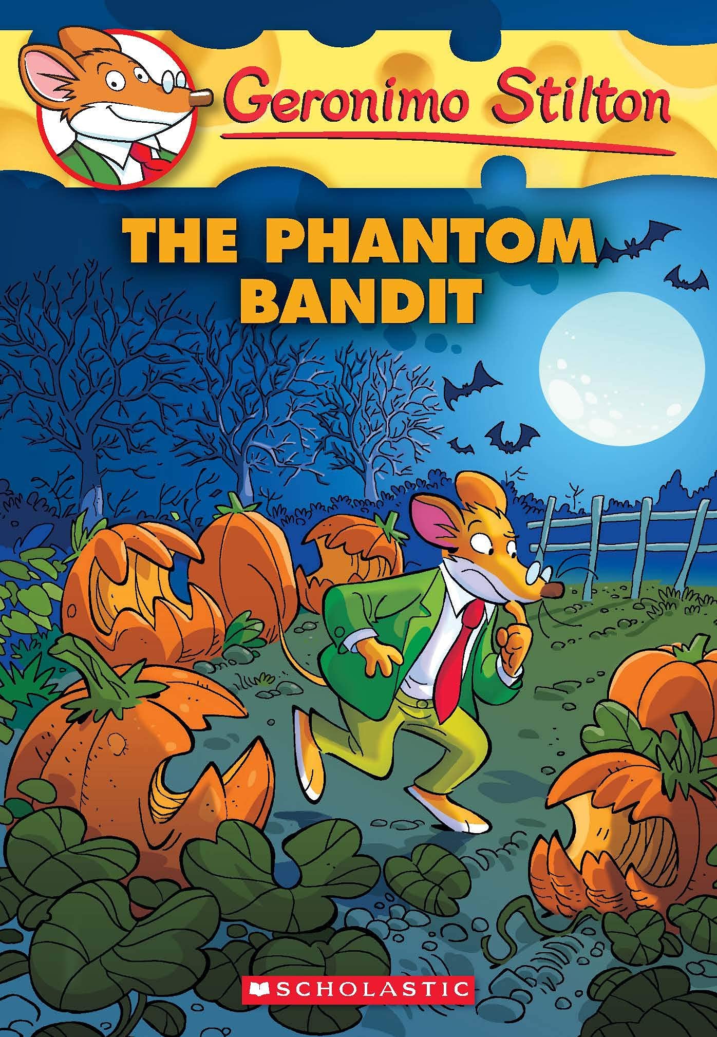 Front cover of the book 'The Phantom Bandit (Geronimo Stilton #70)' by Geronimo Stilton.