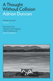 Front cover of the book 'A Thought Without Collision' by Adrian Duncan.