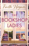 Front cover of the book 'THE BOOKSHOP LADIES' by Faith Hogan.