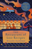 Front cover of the book 'The Restaurant of Lost Recipes' by Hisashi Kashiwai.