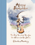 Front cover of the book 'Always Remember: The Boy, the Mole, the Fox, the Horse and the Storm' by Mackesy, Charlie.