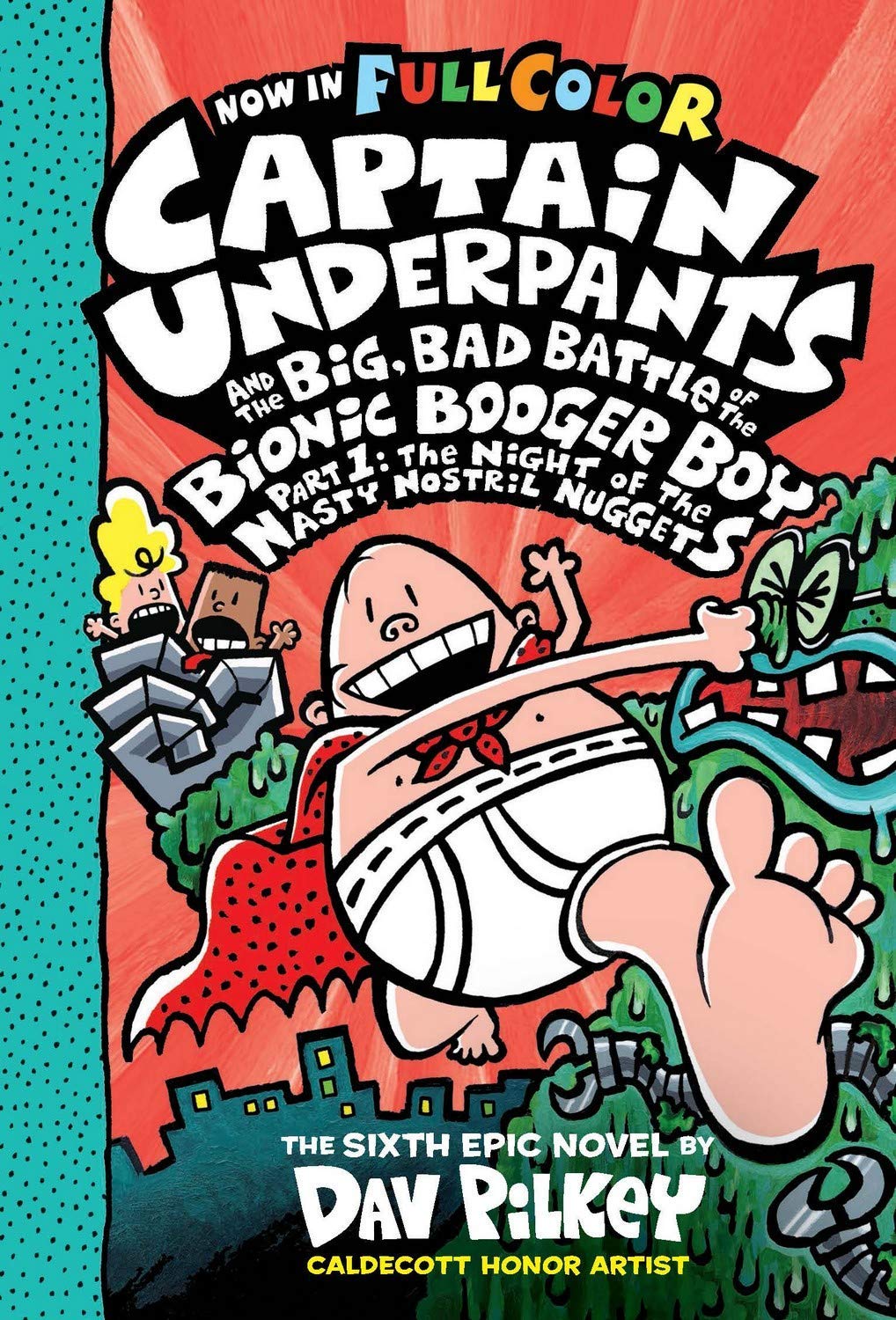 Front cover of the book 'Captain Underpants #06: Big Bad Battle of the Bionic Booger Boy, Part 1 Colour edition' by Na.