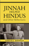 Front cover of the book 'Jinnah helped Hindus and Other Reflections' by Prafull Gordia.