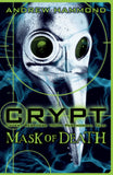 Front cover of the book 'Crypt 3: Mask of Death' by Hammond Andrew.