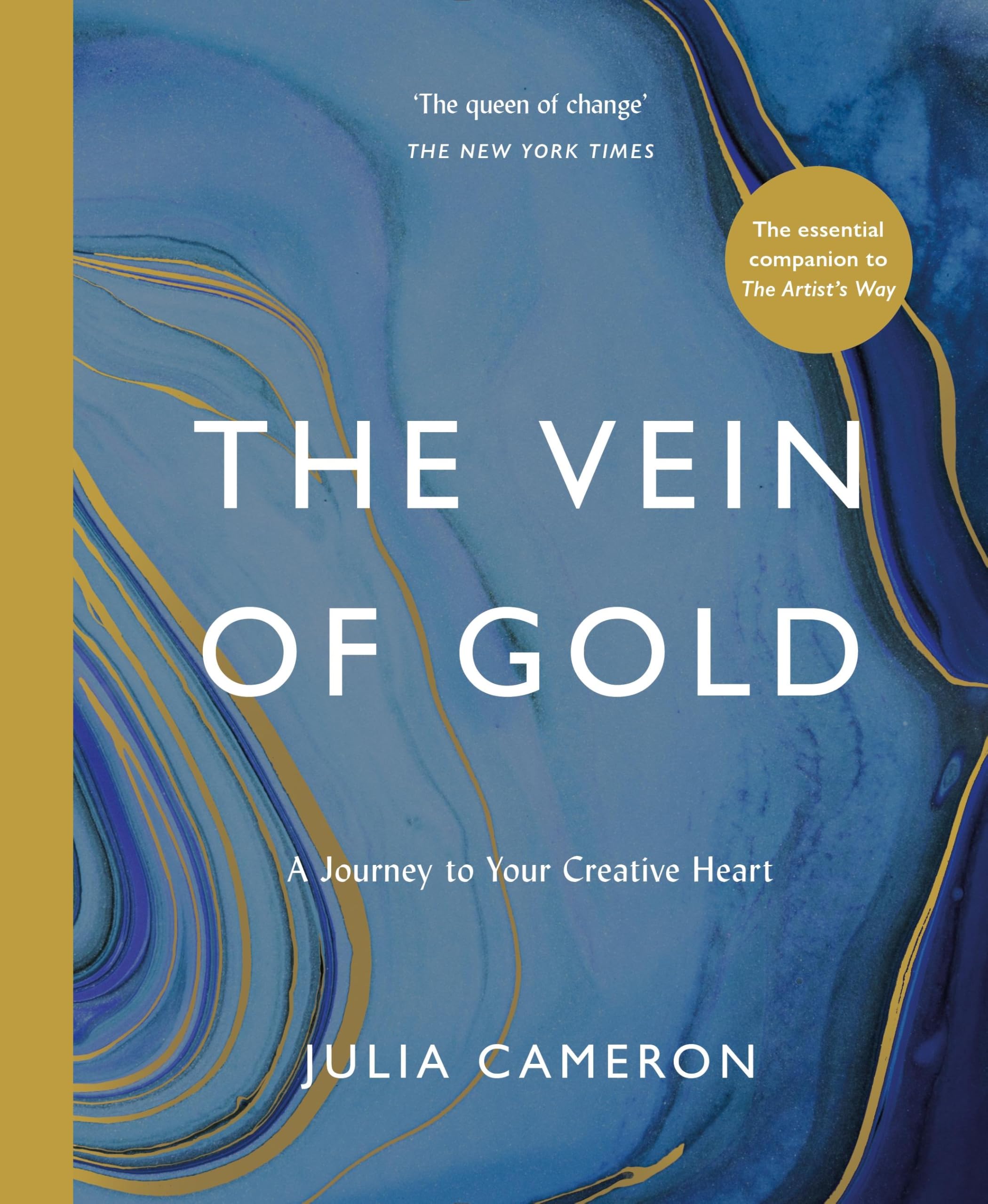 Front cover of the book 'The Vein of Gold: A Journey to Your Creative Heart' by Julia Cameron.