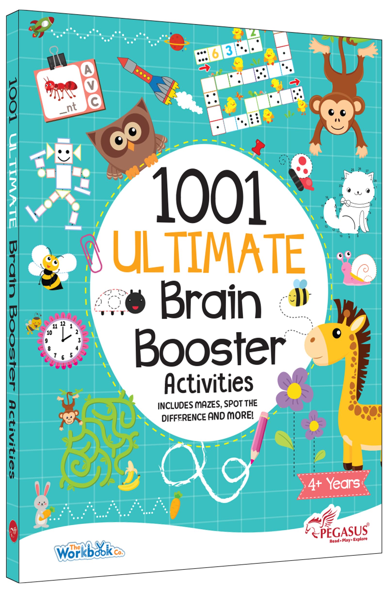 Front cover of the book '1001 Ultimate Brain Booster Activities for 4+ Years Old Kids | Enhance the Child Mind with Cognitive Excellence with Int' by Pegasus.