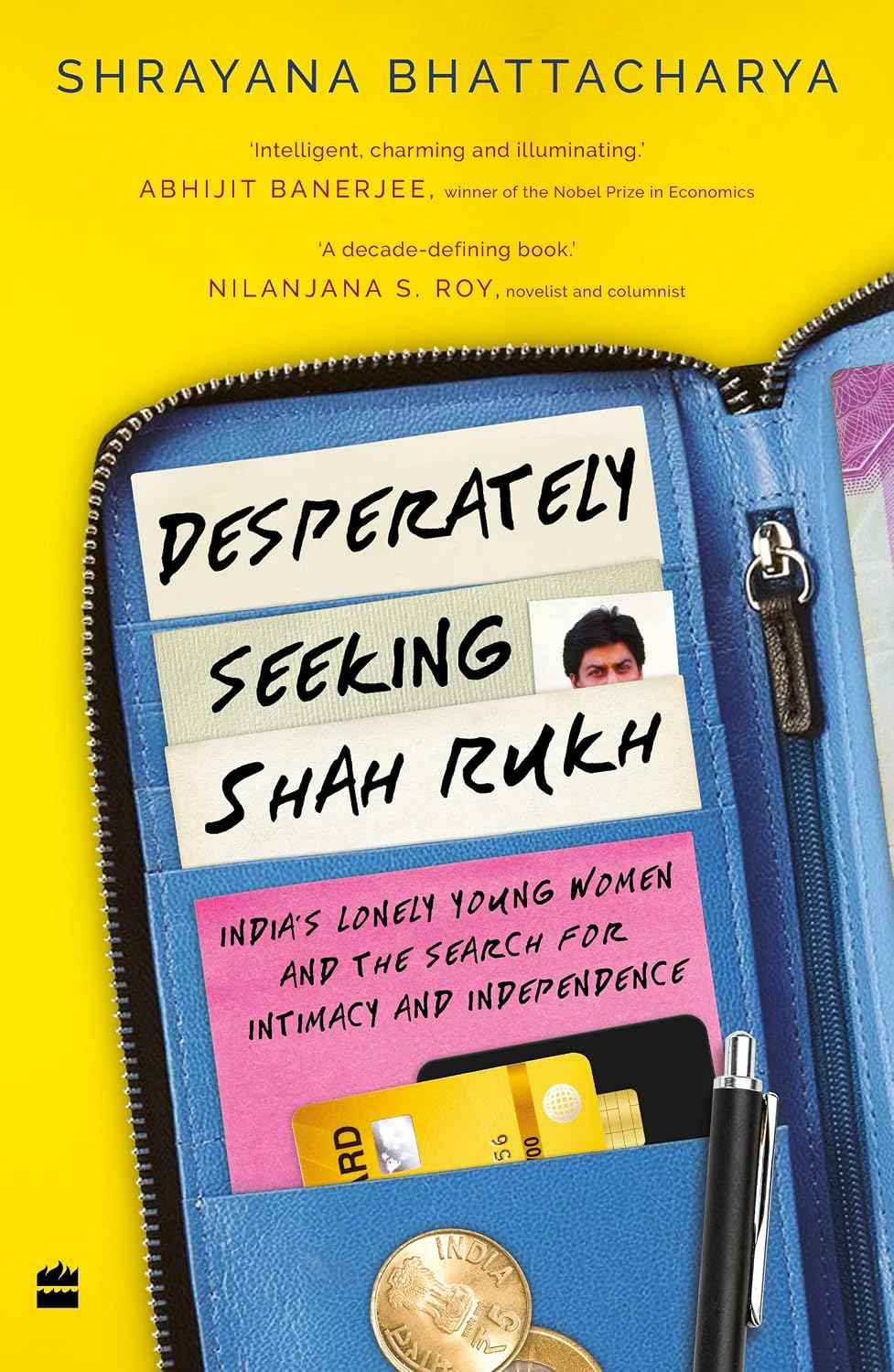 Desperately Seeking Shah Rukh: Indias Lonely Young Women and the Search for Intimacy and Independence NYBooksHub