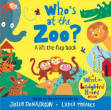 Front cover of the book 'Who's at the Zoo? A What the Ladybird Heard Lift-the-flap book' by Julia Donaldson, Lydia Monks.