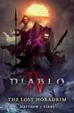 Front cover of the book 'The Lost Horadrim (Diablo IV)' by Matthew J. Kirby.