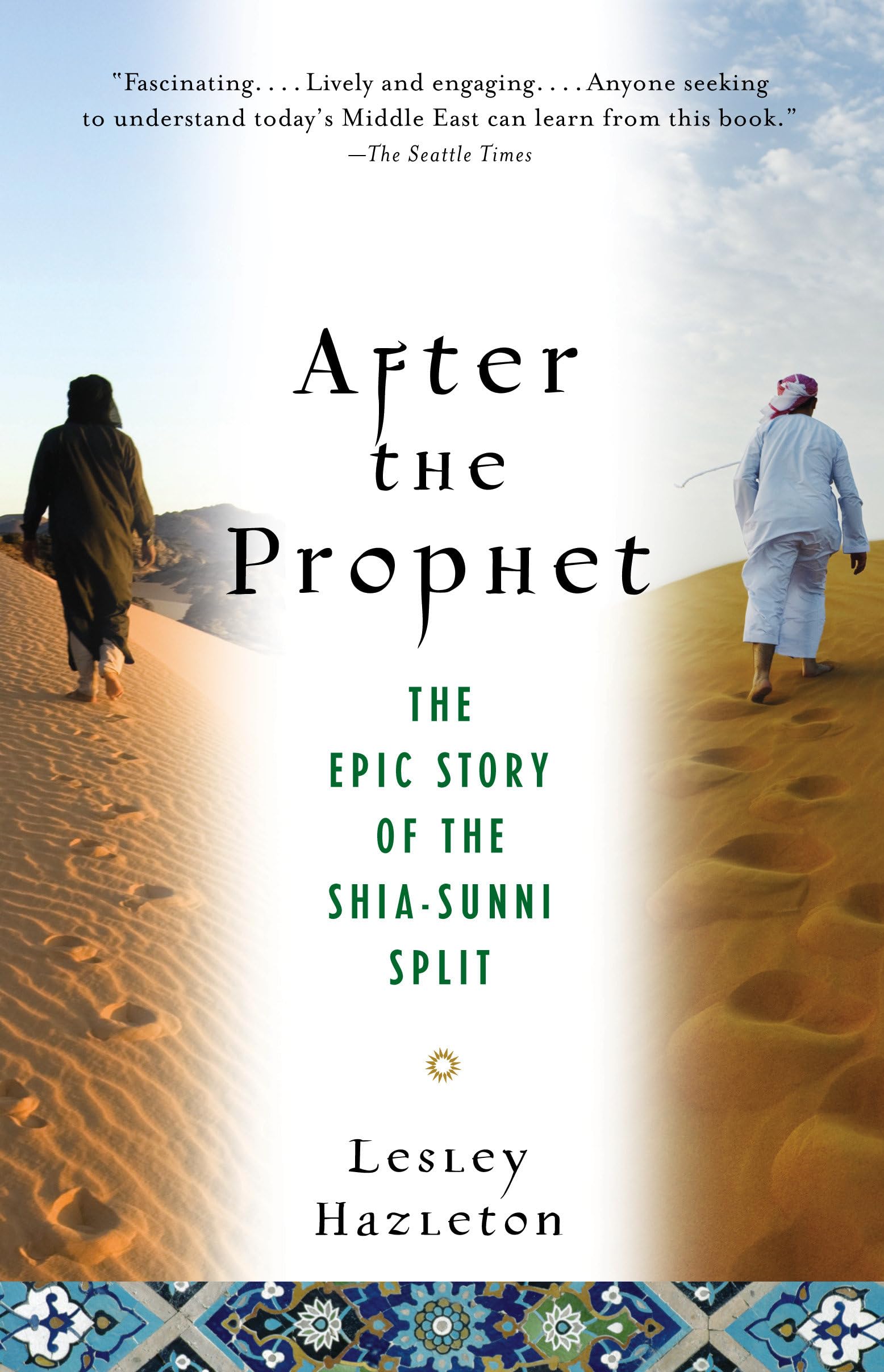 Front cover of the book 'After the Prophet: The Epic Story of the Shia-Sunni Split in Islam' by Hazleton Lesley.
