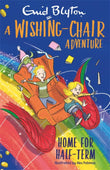 Front cover of the book 'A Wishing-Chair Adventure: Home for Half-Term: Colour Short Stories' by Enid Blyton.