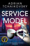 Front cover of the book 'Service Model' by Adrian Tchaikovsky.