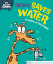 Front cover of the book 'Nature Matters: Giraffe Saves Water' by Sue Graves.