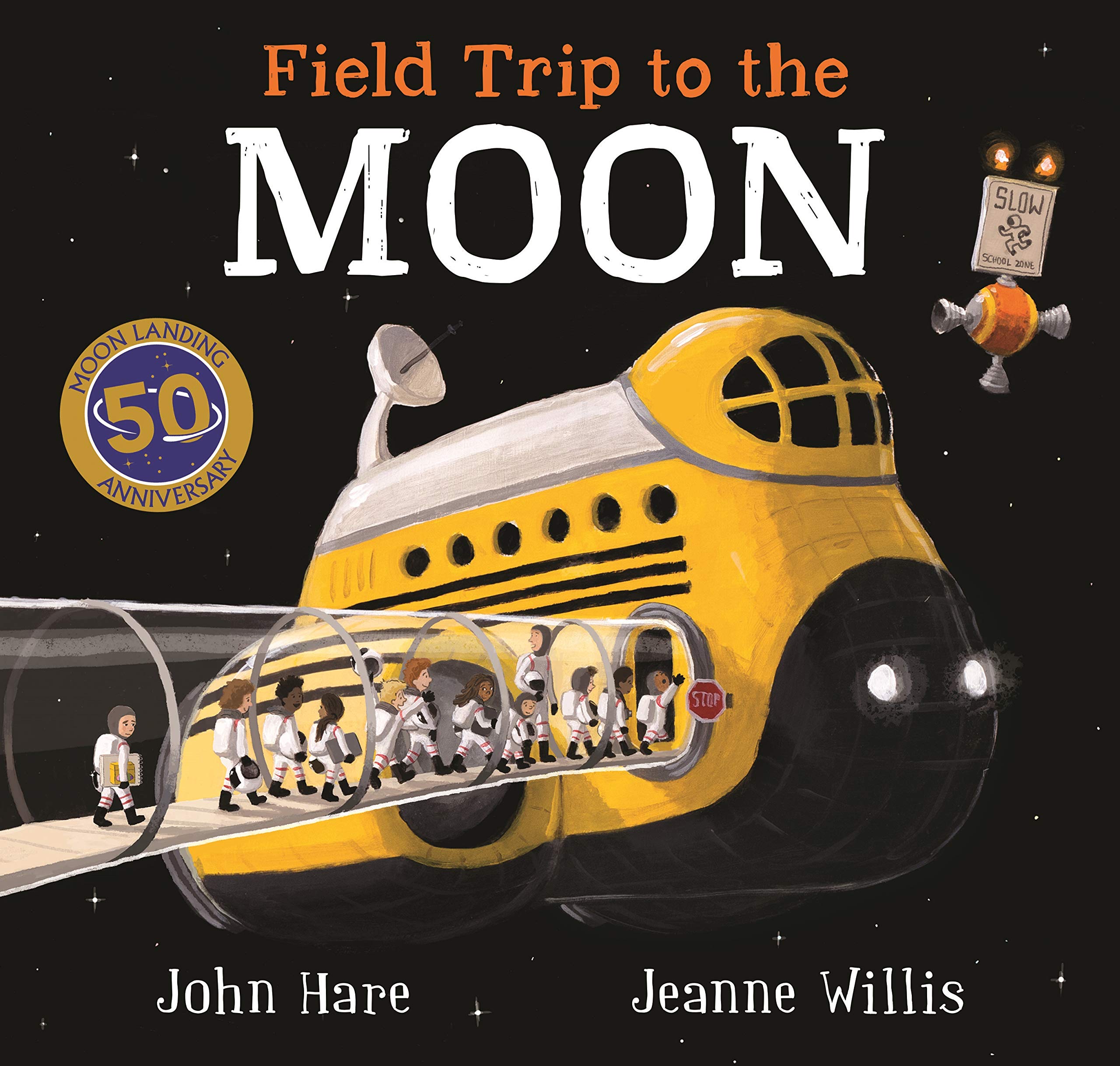 Front cover of the book 'Field Trip to the Moon' by Jeanne  Willis.