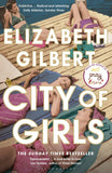 Front cover of the book 'CITY OF GIRLS' by Elizabeth Gilbert.
