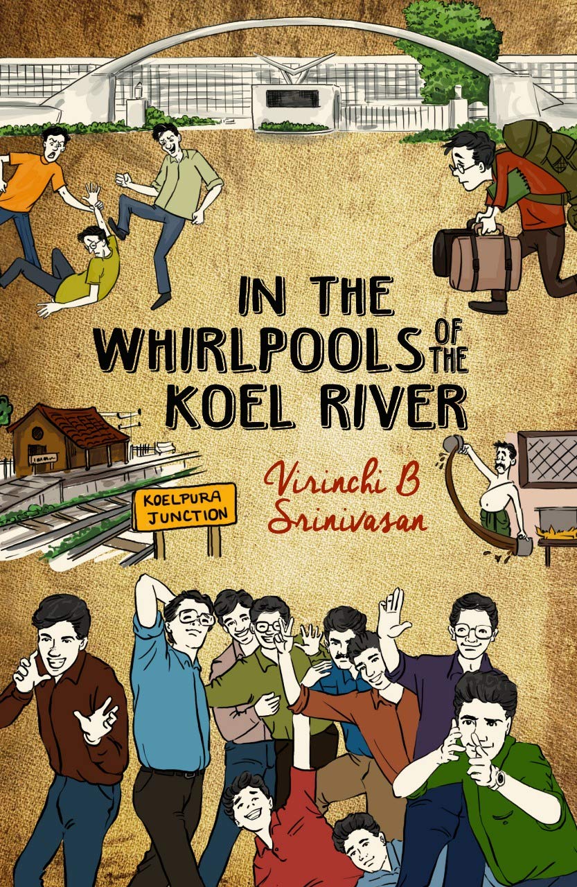Front cover of the book 'In the Whirlpools of the Koel River' by Virinchi B Srinivasan.