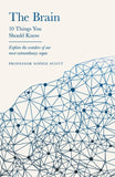 Front cover of the book 'The Brain: 10 Things You Should Know: 10 Things You Should Know' by Professor Sophie Scott.