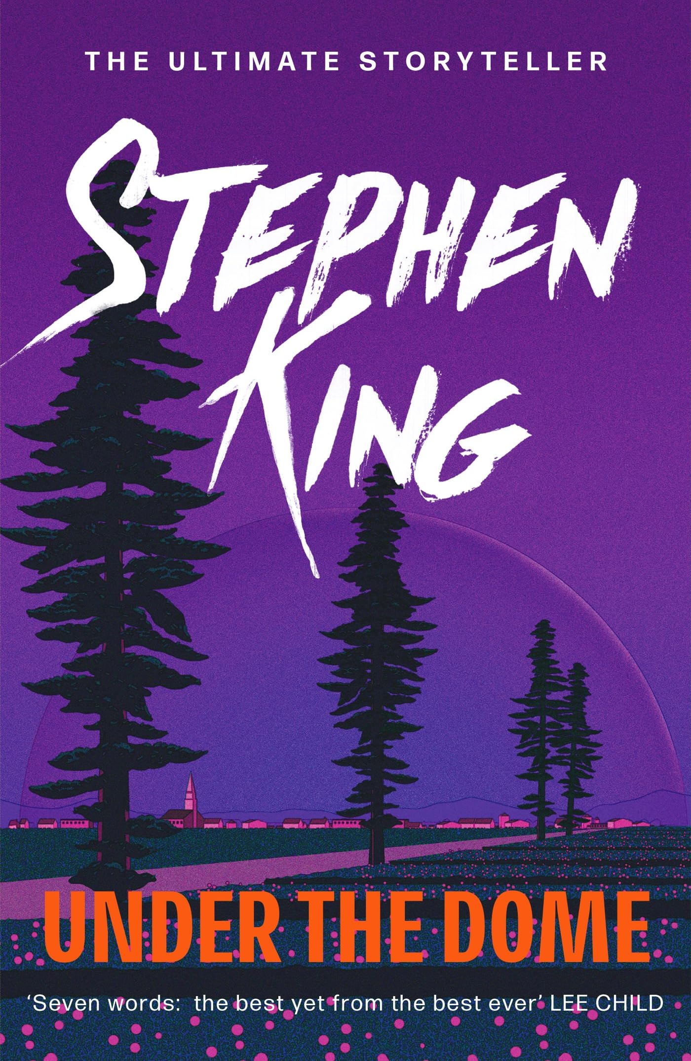 Front cover of the book 'Under The Dome' by King, Stephen.