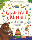 Front cover of the book 'MACMILLAN Gruffalo Crumble and Other Recipes.' by Julia Donaldson.