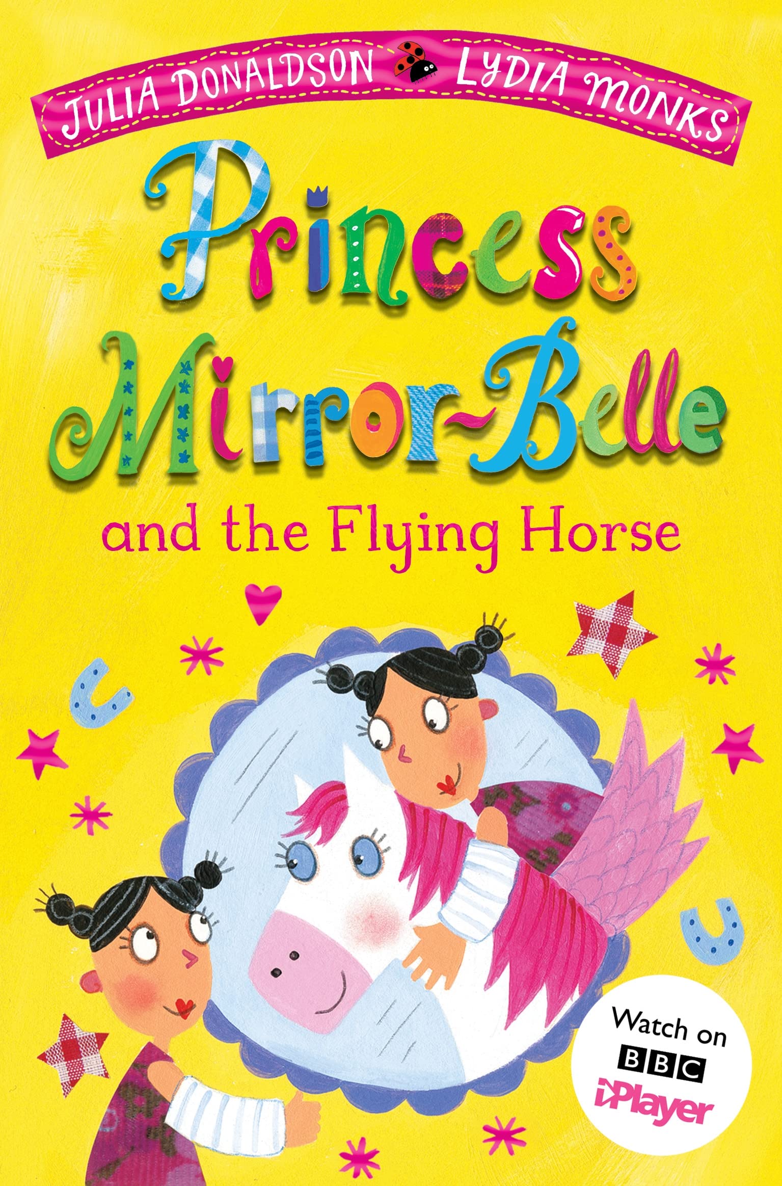 Front cover of the book 'Princess Mirror-Belle and the Flying Horse (Princess Mirror-Belle, 5)' by Julia Donaldson, Lydia Monks.