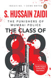 Front cover of the book 'The Class of 83 : The Punishers of Mumbai Police' by Hussian Zaidi.