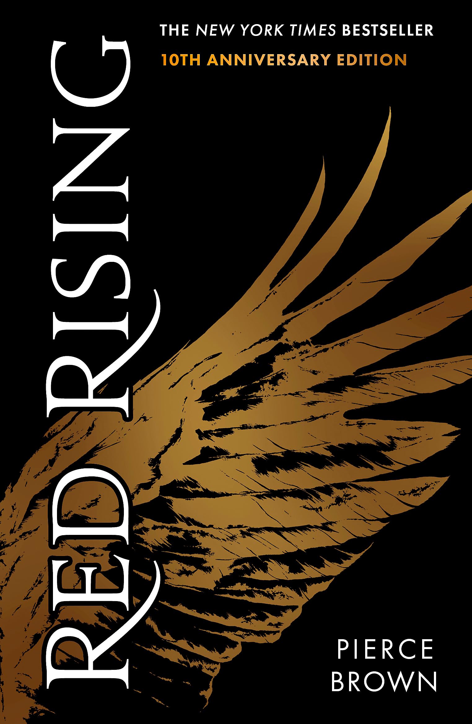 Front cover of the book 'Red Rising: an explosive dystopian sci-fi novel (#1 New York Times bestselling Red Rising series book 1)' by Pierce Brown.