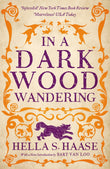 Front cover of the book 'Apollo In a Dark Wood Wandering A Novel of the Middle Ages.' by Hella S. Haasse.