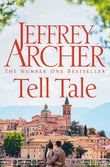 Front cover of the Paperback book 'Tell Tale JEFFREY ARCHER' by Jeffrey Archer.