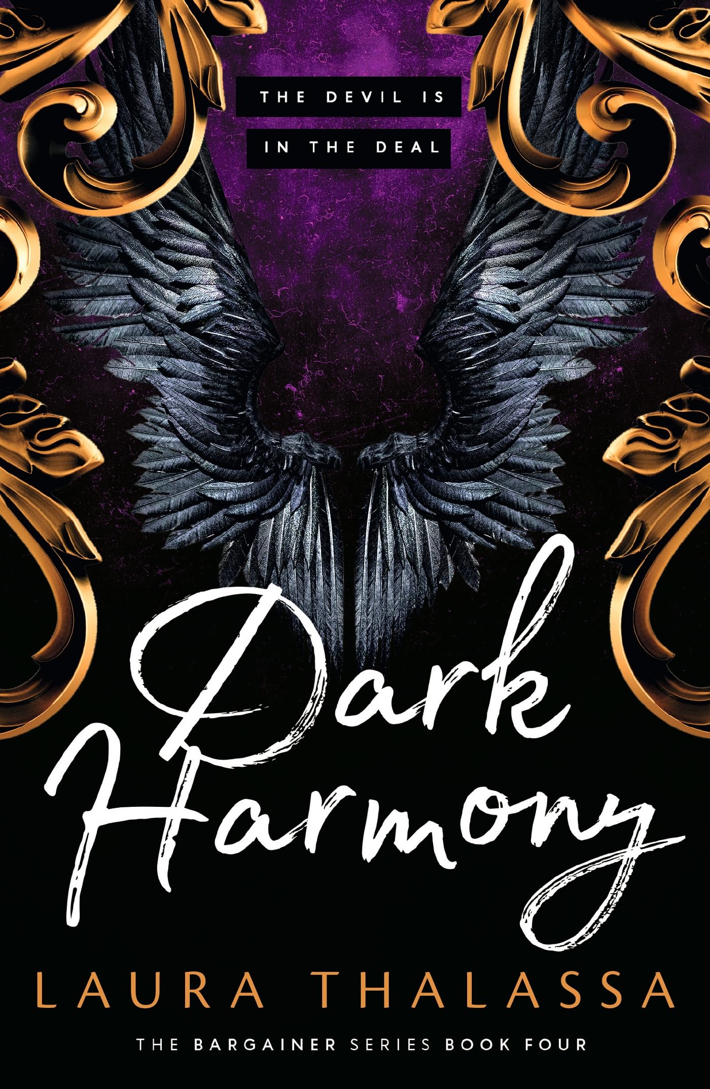 Front cover of the book 'Dark Harmony: The finale to the bestselling smash-hit dark fantasy romance! (The Bargainer Series)' by Thalassa, Laura.