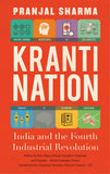 Front cover of the book 'Kranti Nation' by Pranjal Sharma.