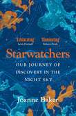 Front cover of the book 'Starwatchers' by Joanne Baker.