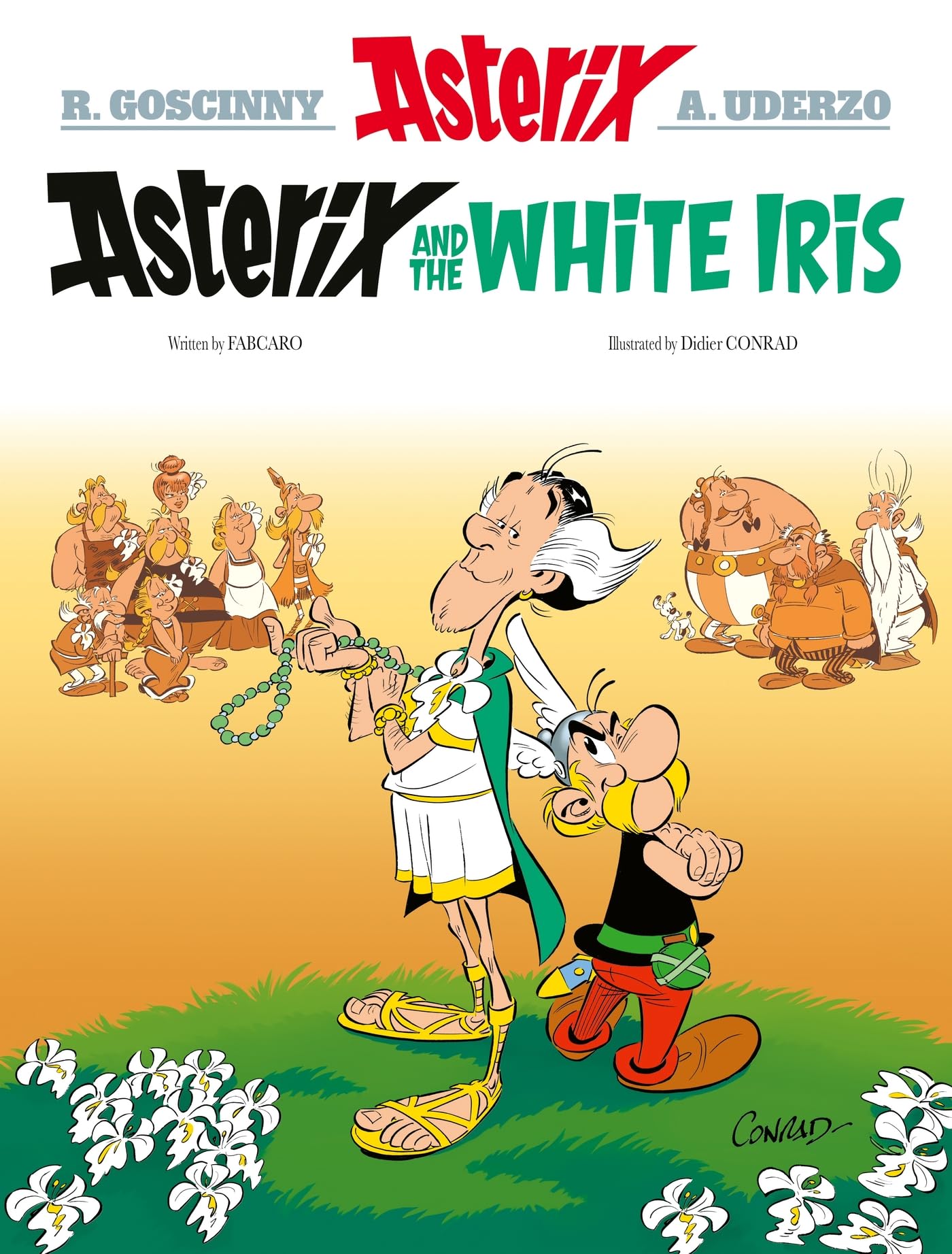 Front cover of the book 'Asterix: asterix and the white iris' by Fabcaro.