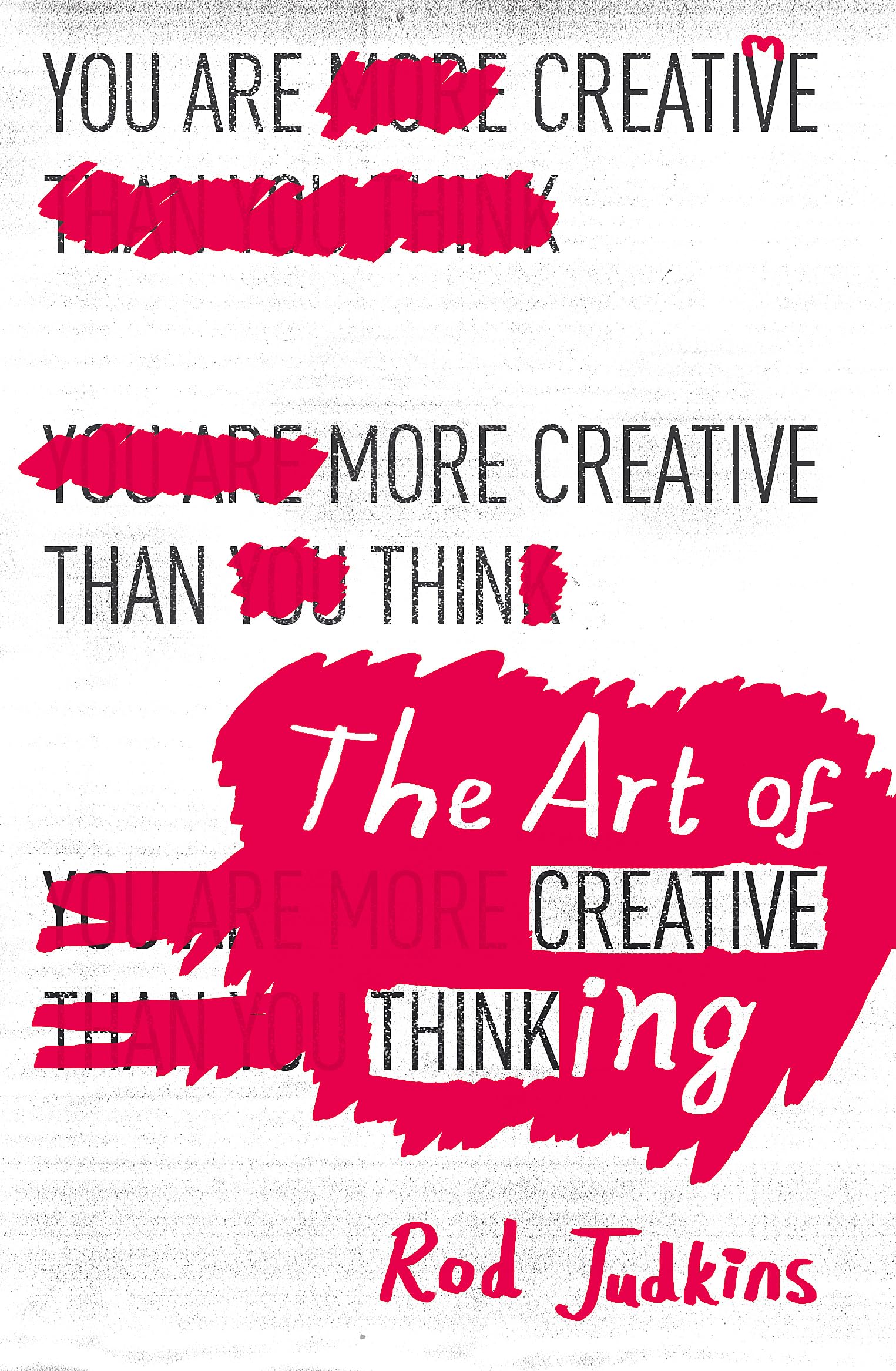 Front cover of the book 'The Art of Creative Thinking' by Judkins, Rod.