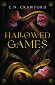 Front cover of the book 'Hallowed Games' by C.N. Crawford.
