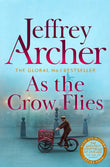 Front cover of the book 'As the Crow Flies' by Jeffrey Archer.