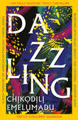 Front cover of the book 'Wildfire Dazzling A bewitching tale of magic steeped in Nigerian mythology.' by Chikodili Emelumadu.