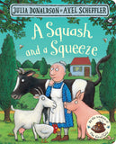 Front cover of the book 'A Squash and a Squeeze' by Julia Donaldson.