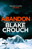 Front cover of the book 'Pan Abandon.' by Blake Crouch.